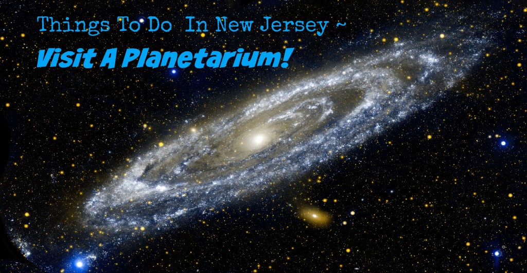 Spend a day at one of New Jersey's planetariums | Find out more at www.thingstodonewjersey.com | #nj #newjersey #planetariums #rainyday #fieldtrips #daytrips #tomsriver #trenton #newark #randolph #northbranch #museums #kids #thingstodo