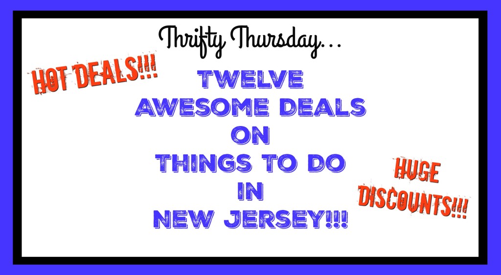 deals on fun things to do in new jersey | discounts on fun things to do in NJ