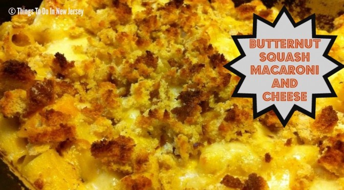 Butternut Squash Macaroni and Cheese - Tasty Tuesday at www.thingstodonewjersey.com | #butternutsquash #macaroniandcheese #macncheese #recipe #jerseyfresh #baked #pasta