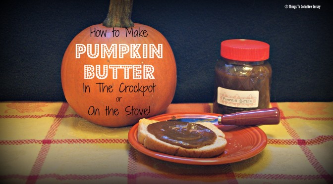 How To Make Pumpkin Butter In The Crockpot or On The Stove! Soooo yummy - and easy too!!! | Tasty Tuesday at www.thingstodonewjersey.com #pumpkin #recipes #pumpkinbutter #butter #crockpot #stove #easy #giftsinajar