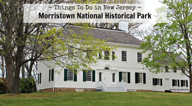 Ford Mansion at Morristown National Historical Park in New Jersey |Learn more at www.thingstodonewjersey.com | #nj #newjersey #morristown #revolutionarywar #historicsites #morristown #morriscounty #nationalparks #daytrips #fieldtrips #kids