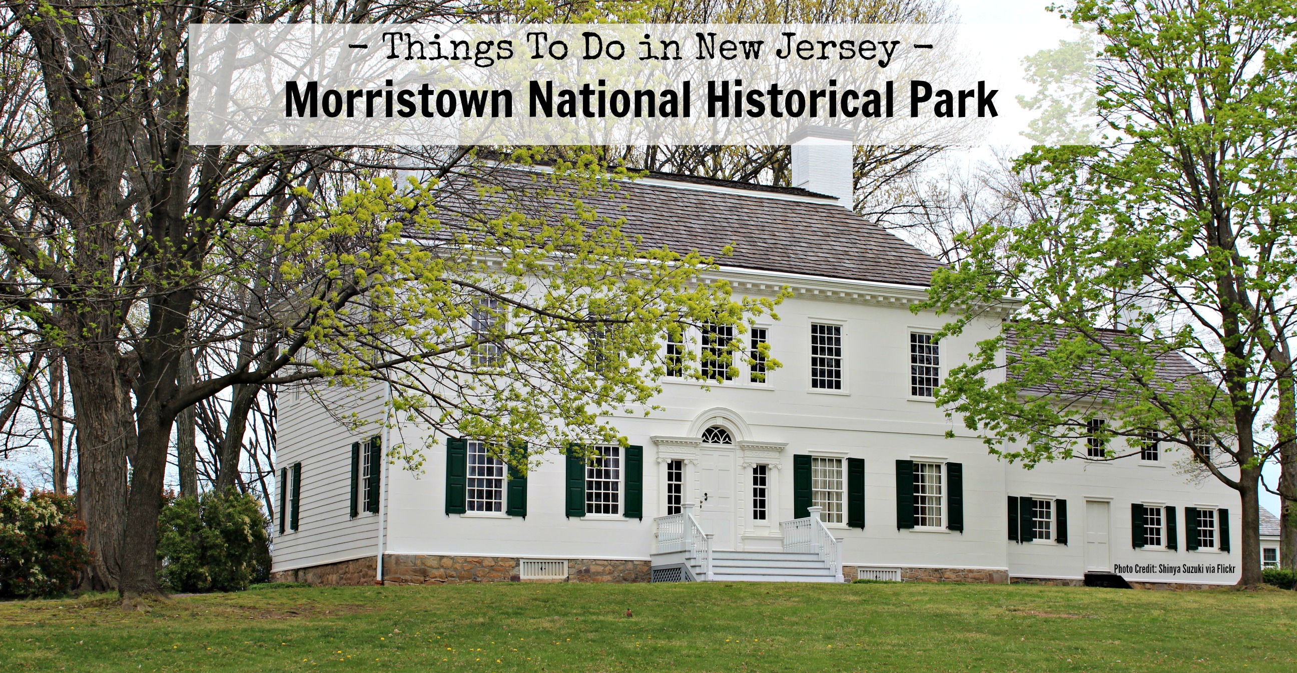 visit-morristown-national-historical-park-things-to-do-in-new-jersey