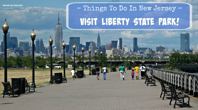 Liberty State Park in Jersey City, New Jersey | find out more at www.thingstodonewjersey.com | #nj #newjersey #jerseycity #hudsoncounty #libertystatepark #statueofliberty #thingstodo #daytrips #fieldtrips #free #kids