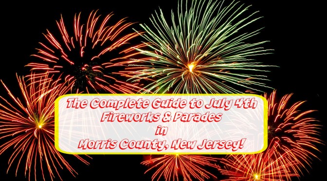 The Complete Guide to July 4th Fireworks and Parades in Morris County, NJ!!! | find out more at www.thingstodonewjersey.com | #nj #newjersey #morriscounty #florhampark #hanover #whippany #montville #morrisplains #parsippany #randolph #july4th #fourthofjuly #independenceday #fireworks #parades #festivals #concerts #events #activities #celebrations #thingstodo #fun #free #familyfriendly | July 4th fireworks in Morris County NJ