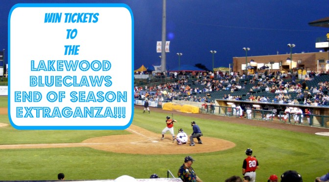 Win Two Tickets to the Lakewood BlueClaws End of Season Extravaganza!