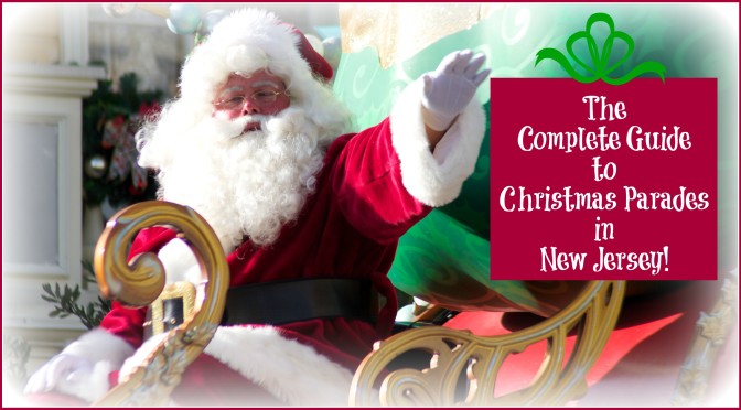 A Complete Guide To Christmas Parades in New Jersey! If you are looking for NJ holiday parades, don't miss this guide! | find out more at www.thingstodonewjersey.com | #nj #newjersey #christmas #events #parades #holiday #christmasparades #familyfun #thingstodo #familyfriendly #santaappearances #santainnj