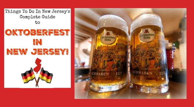 The Complete Guide to Oktoberfest in New Jersey