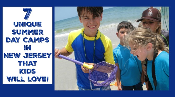 Looking for a summer day camp in NJ that you & your child will both love? Check out these unique summer day camps in New Jersey! | unique summer day camps in nj | unusual summer camps in nj | unusual summer camps in new jersey | best summer camps in nj | best summer camps in new jersey | best summer day camps in nj | best summer day camps in new jersey