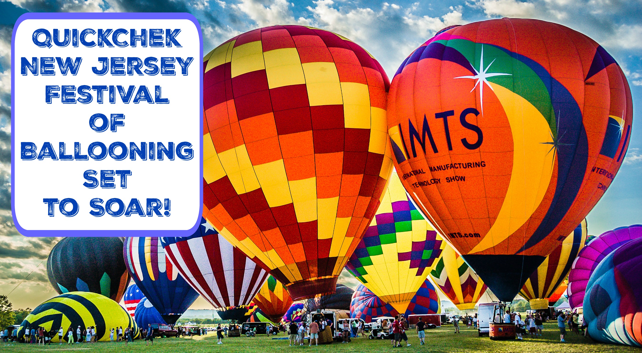 35th QuickChek New Jersey Festival of Ballooning Set to Soar! Things to Do In New Jersey