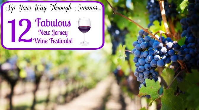New Jersey Wine Festivals – 12 Fabulous Summer Wine Events