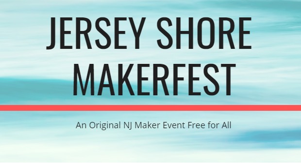 Jersey Shore Makerfest 2018