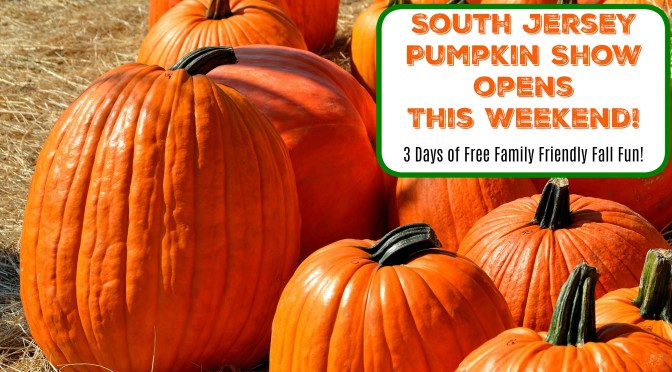 South Jersey Pumpkin Show Returns This Weekend!