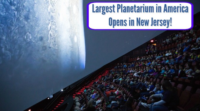 New Planetarium at Liberty Science Center is the Largest Planetarium in America!