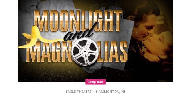 Goldstar Deal: Save On Moonlight and Magnolias at the Eagle Theatre!