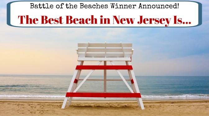 And The Best Beach in NJ Is…