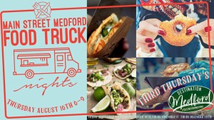 Main Street Medford Food Truck Nights @ Downtown Medford