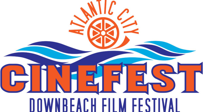 atlantic city cinefest 2018 | nj film festivals | atlantic city film festival