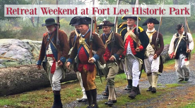retreat weekend at fort lee historic park | nj history events | nj reenactments