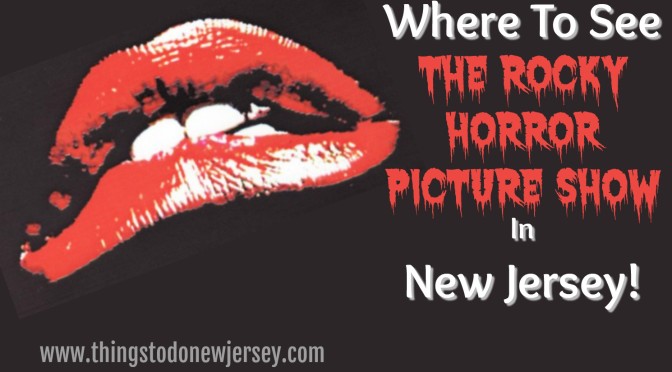 Where To See The Rocky Horror Picture Show in New Jersey
